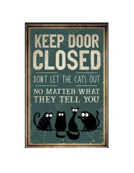Blechschild Katzen KEEP DOOR CLOSED...